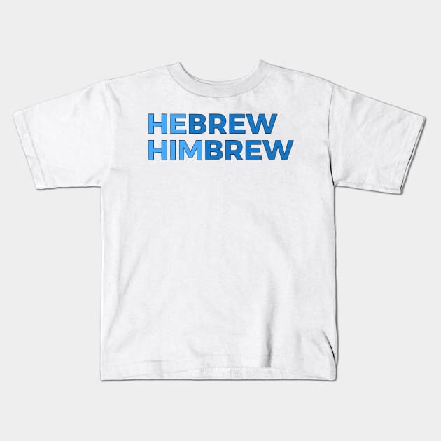 Hebrew/Himbrew Kids T-Shirt by dikleyt